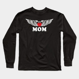 Mom Is An Angel In The Sky (Remember Lost Moms) Long Sleeve T-Shirt